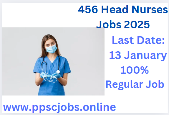PPSC Announces 456 Head Nurse Jobs (Female) – BS-17