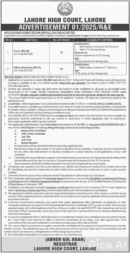 The Lahore High Court (LHC) has released an official advertisement for government job openings in 2025. If you have a Matric qualification and relevant experience, this is your chance to join a prestigious institution! 33 vacancies are available for Drivers, and 61 positions for Office Attendants.