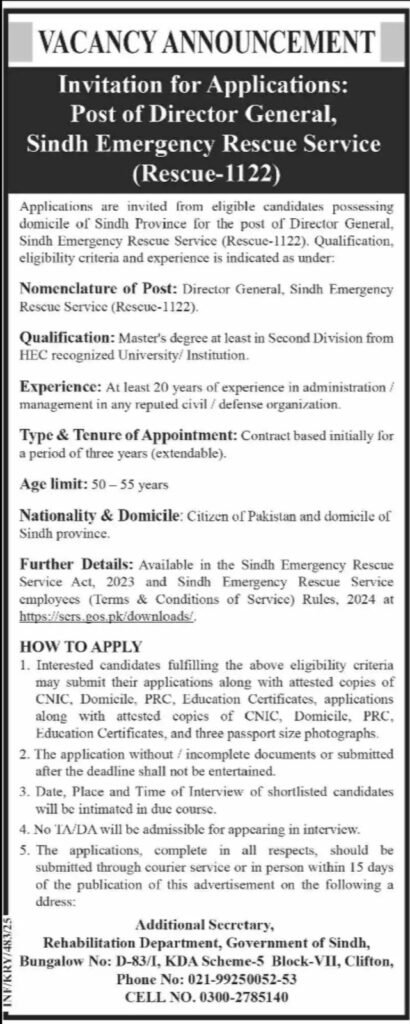 The Sindh Emergency Rescue Service (Rescue 1122) is seeking applications for the post of Director General. This leadership role requires experienced professionals with at least 20 years of administrative or management experience in a reputable civil or defense organization. Candidates must hold a Master’s degree from an HEC-recognized institution.