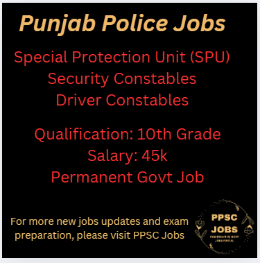  Punjab Police Jobs 2025 – Special Protection Unit (SPU) Recruitment 