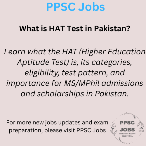 What is HAT Test in Pakistan? | A Complete Guide for Higher Education Aspirants